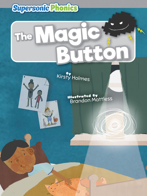 Title details for The Magic Button by Kirsty Holmes - Available